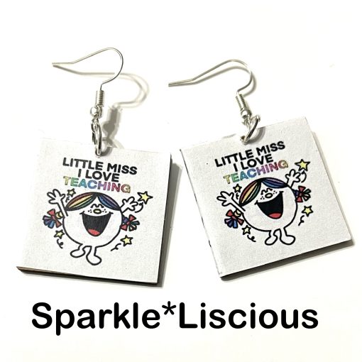 Little miss I love teaching earrings