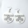 Divorced  just looking for the D earrings