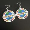 You are worthy of everything good in this world  earrings