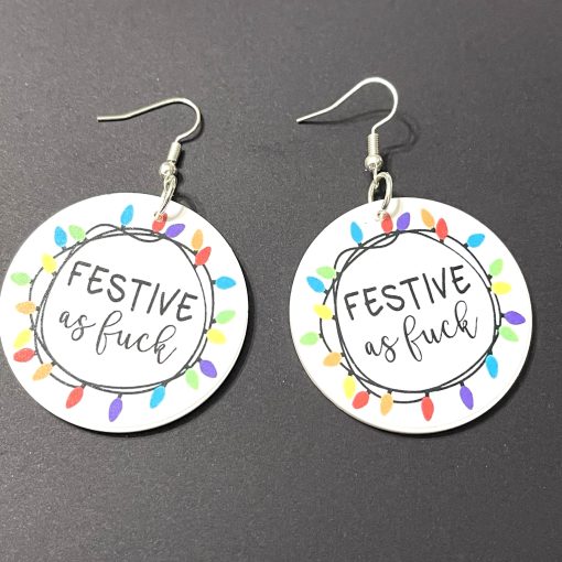 Christmas festive as fuck earrings