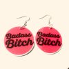 badass bitch earrings