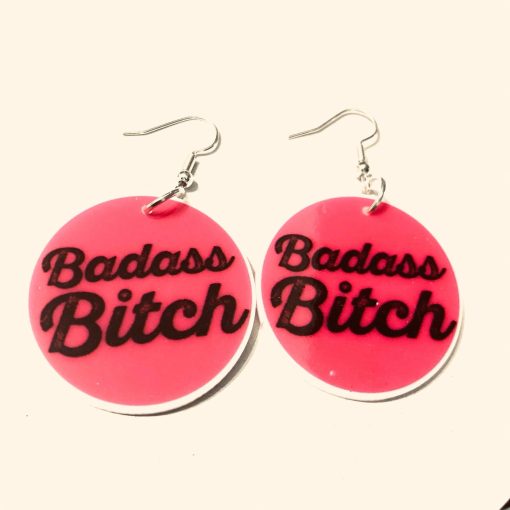 badass bitch earrings