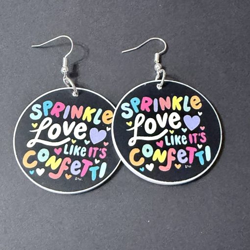 Sprinkle love like it’s confetti earrings