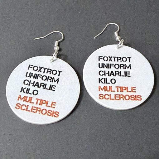Fuck multiple sclerosis earrings